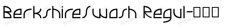 BerkshireSwash Regul字体转换